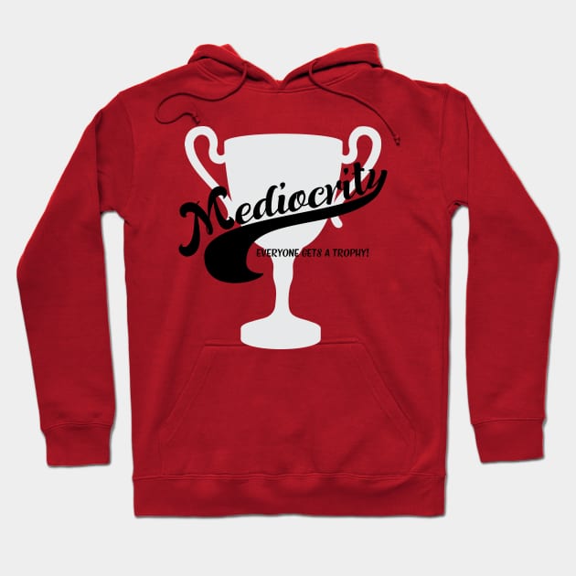 Mediocrity Hoodie by cogwurx